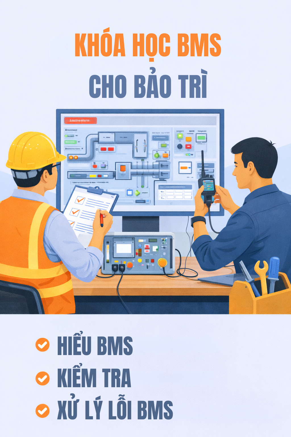 Khóa học BMS cho Vận hành & Bảo trì – Ổn định hệ thống, giảm downtime