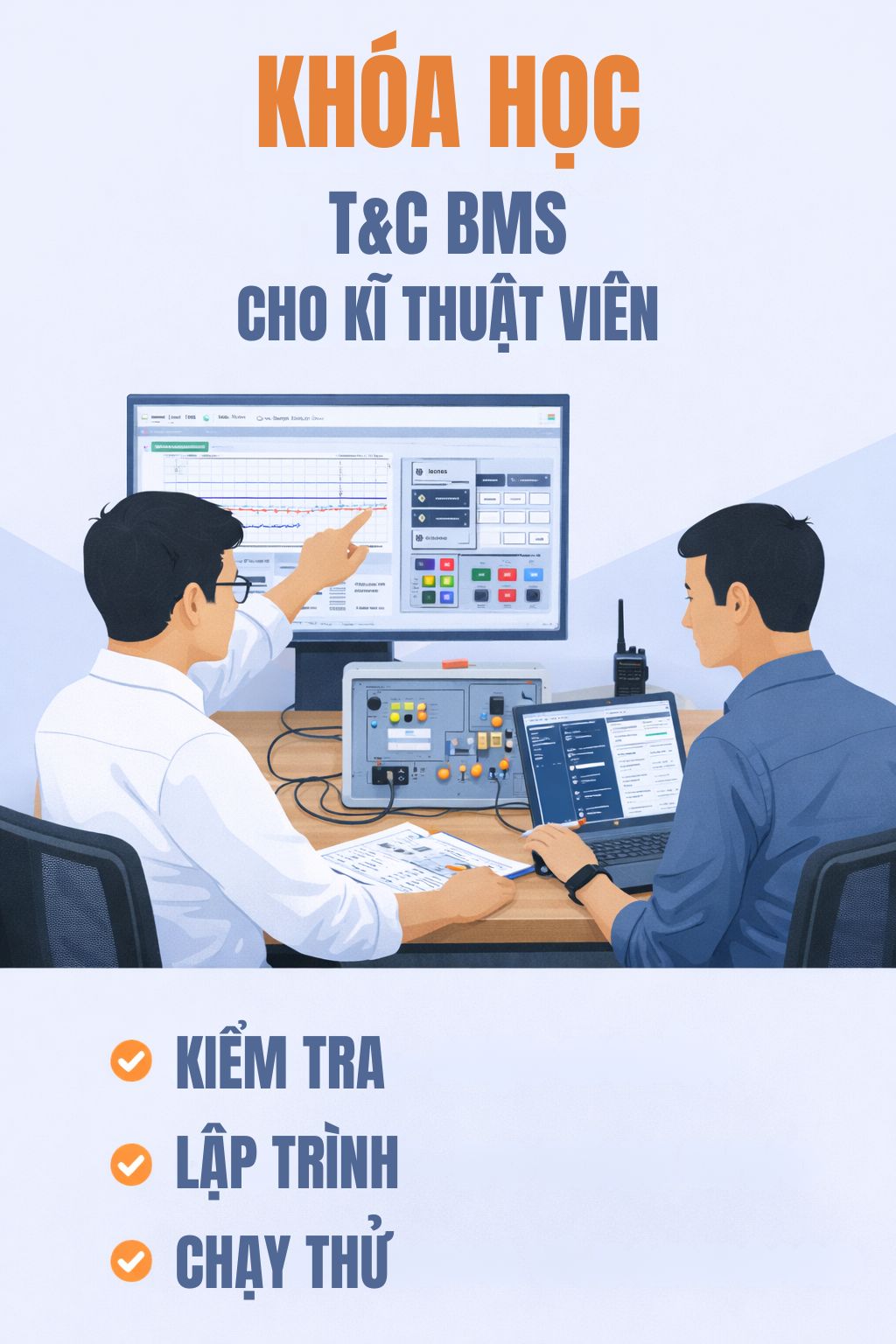 Khóa học BMS cho Kỹ thuật T&C – Làm chủ Testing & Commissioning